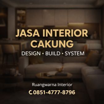 Jasa Interior Cakung Jakarta Timur