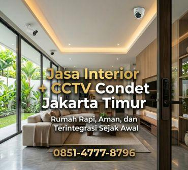 Jasa interior Condet Jakarta Timur sekaligus CCTV dan access control