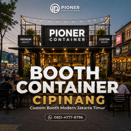 Booth container modern Cipinang Jakarta Timur untuk kebutuhan branding outdoor dan exhibition