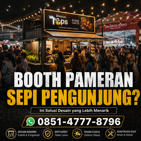 Solusi desain booth pameran modern agar lebih ramai pengunjung
