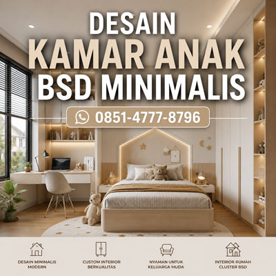 Desain kamar anak BSD minimalis modern custom interior rumah cluster BSD