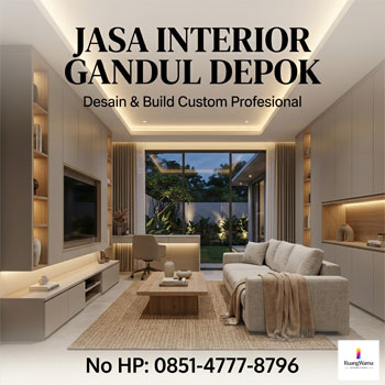 Jasa interior Gandul Depok desain rumah minimalis modern custom profesional