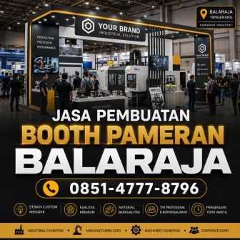 Jasa pembuatan booth pameran Balaraja custom profesional untuk industrial expo dan machinery exhibition Tangerang