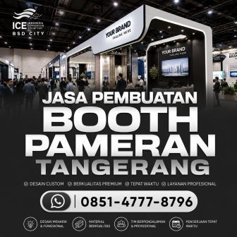 Jasa pembuatan booth pameran Tangerang profesional custom exhibition dan event ICE BSD