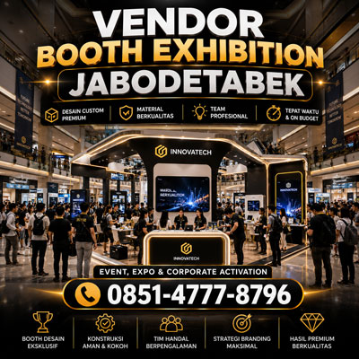 Vendor Booth Exhibition Jabodetabek untuk kebutuhan expo, activation, launching produk, hingga corporate exhibition profesional