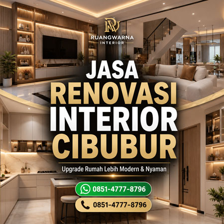 Jasa Renovasi Interior Cibubur untuk upgrade rumah modern dengan desain interior custom dan furniture built in
