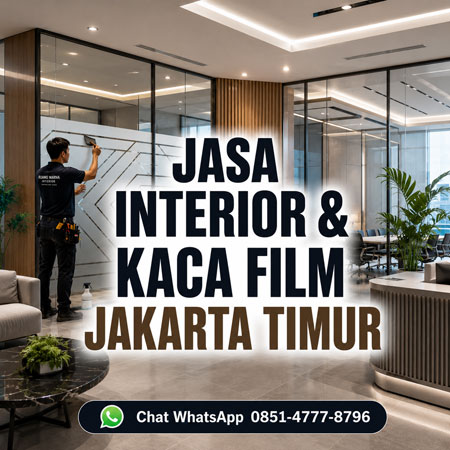 jasa-interior-kaca-film-jakarta-timur